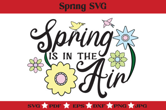Spring Saying - Spring is in the Air